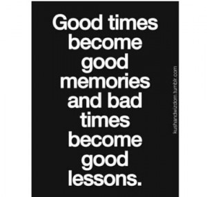 Good & Bad Times