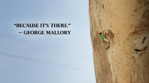 ... George Mallory, Inspiration, Adventure Quotes, Mallory Finding