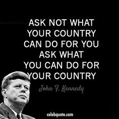 john f kennedy images | John F. Kennedy Quote (About USA sacrifice ...