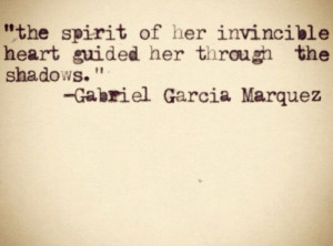 Heart Quote, Gabriel Garcia Marquez Quote, 100 Years Of Solitude Quote ...