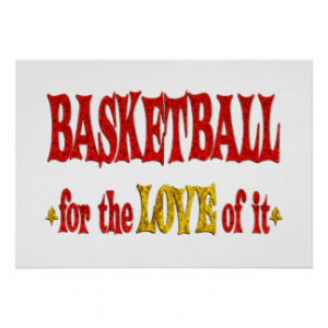 Basketball Sayings Posters & Prints