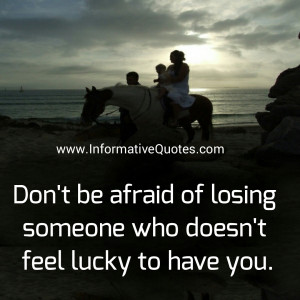 quotes about being scared to lose someone