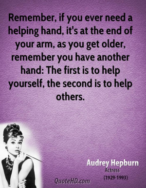 Remember, if you ever need a helping hand, it's at the end of your arm ...