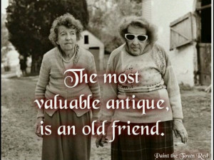 Antique #Old friends quote
