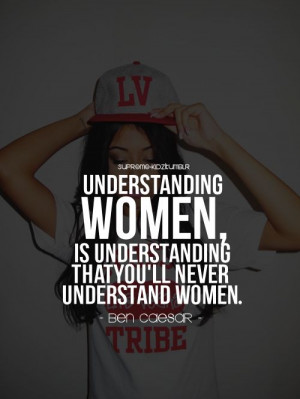 understanding women quotes understanding women quotes funny