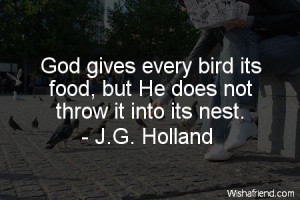 bird-God gives every bird its food, but He does not throw it into its ...