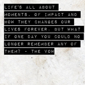 vow movie quotes vinyl the vow quotes moments of impact
