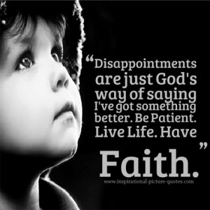 Have Faith Quotes