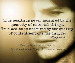 Contentment Quotes True wealth contentment quote