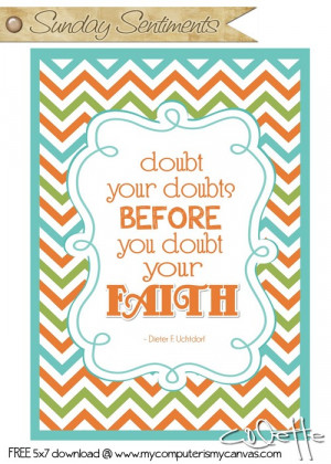 Doubt Your Doubts Before You Doubt Your Faith