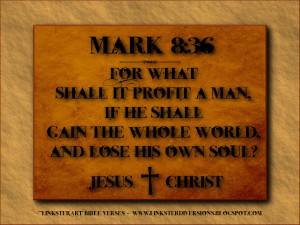 LinksterArt Bible Verses: Mark 8:36