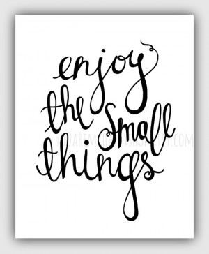 8x10 Enjoy the Small Things Hand-Lettered Print