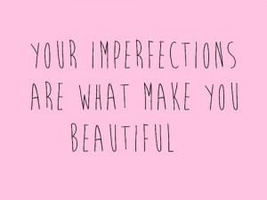 imperfect beauty