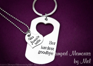 His favorite hello, Her hardest goodbye - Hand Stamped Stainless Steel ...