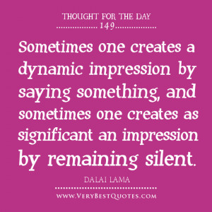 thought of the day, Dalai Lama Quotes, silence quotes, saying quotes