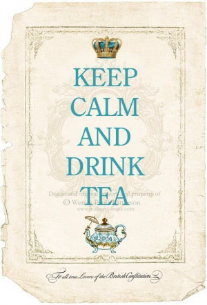 Keep Calm & Tea
