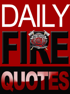 Volunteer Firefighter Quotes