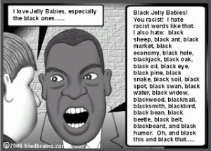 The Black Man's Racism