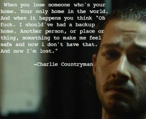 Charlie Countryman Quote This quote hit one close to home.