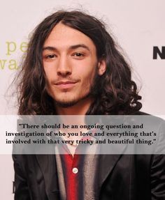 Ezra Miller on finding yourself: | Lessons On Life And Love From The ...