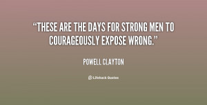 quote-Powell-Clayton-these-are-the-days-for-strong-men-72513.png
