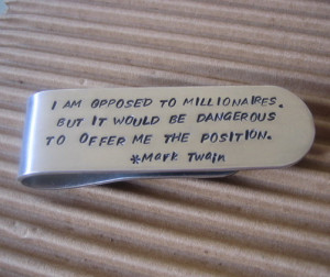 Famous Quote Aluminum Hand Stamped Money Clip I am Opposed to ...