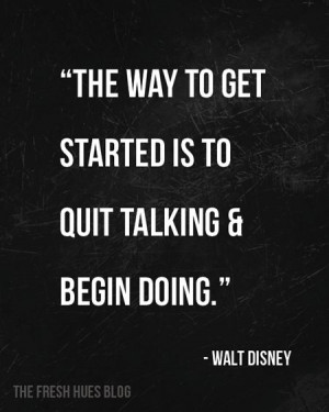 inspiration: Walt Disney, Fresh Start Quotes, Entrepreneurship Quotes ...