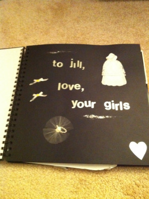 ... scrapbook to give the bride at her bachelorette the scrapbook has