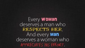 ... Man Deserves a Woman Who Appreciates His Effort ~ Missing You Quote