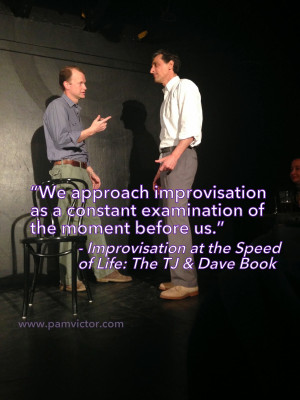 Scrumptious Improv Quotes: The TJ & Dave Book (The Moment Before Us)