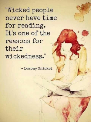 Lemony Snicket Wisdom...