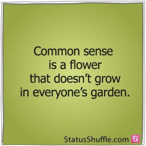 Some People Lack Common Sense!