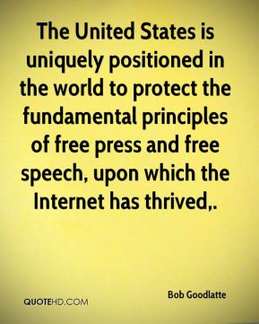 ... fundamental principles of free press and free speech, upon which the