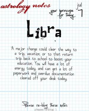 :Libra 7, 7, 2012: Visit astrology notes for more awesome horoscopes ...
