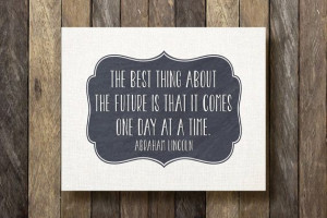 Abraham Lincoln Quote Printable 8x10 Rustic by TheLionAndTheLark, $5 ...