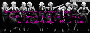 Marilyn Monroe Imperfection Quote Pro Facebook Covers