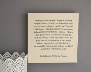 Wuthering Heights, Emily Bronte quo te screen printed canvas wall art ...