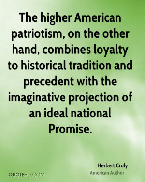 American patriotism, on the other hand, combines loyalty to historical ...