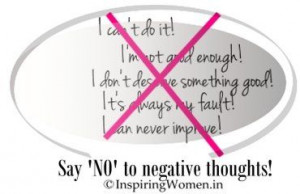 Say NO to negative thoughts!