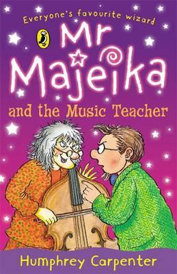 Start by marking “MR Majeika and the Music Teacher” as Want to ...