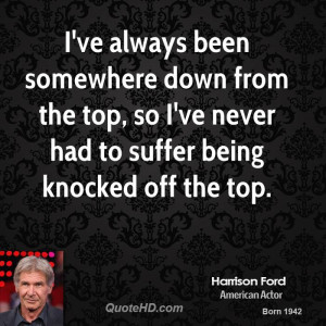 harrison-ford-harrison-ford-ive-always-been-somewhere-down-from-the ...