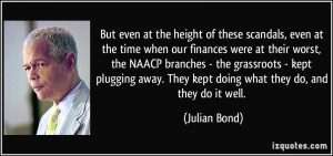 , even at the time when our finances were at their worst, the NAACP ...