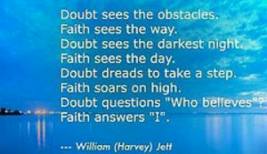 Keep the Faith ... extinguish any doubt