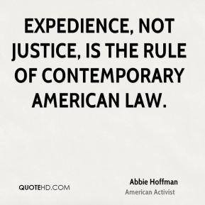 The true danger is when liberty is nibbled away, for expedience, and ...