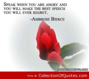 Speak-when-you-are-angry-and-you-will-make-the-best-speech-you-will ...