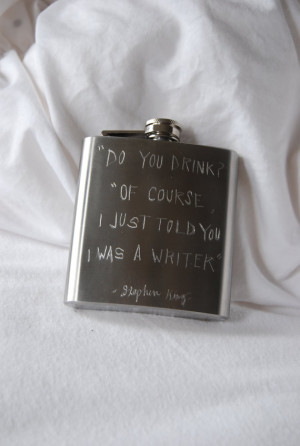 Engraved Flask for Drinking Writers...