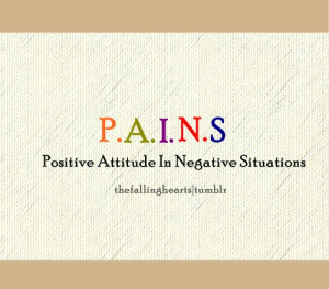 Positive Thinking In Negative Situations.
