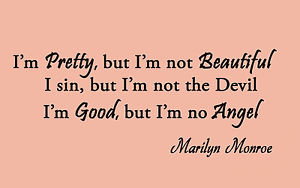 ... Wall Art Quote - I'm Pretty but I'm not Beautiful - Marilyn Monroe
