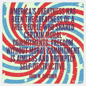 john w gardner # quotes # america