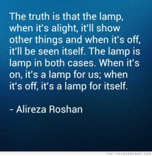 The truth is that the lamp, when it's alight, it'll show other things ...